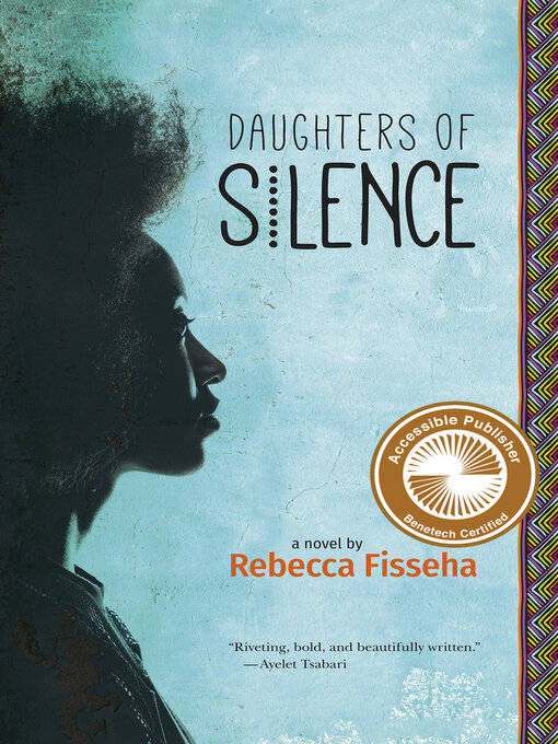 Title details for Daughters of Silence by Rebecca Fisseha - Available